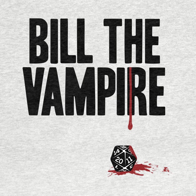 Bill The Vampire - Roll the Dice classic by Rick Gualtieri